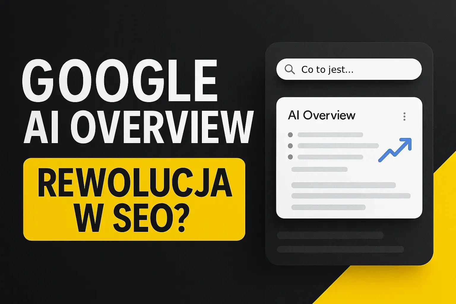 Miniaturka przedstawiające zagadnienie co to jest google ai overviews